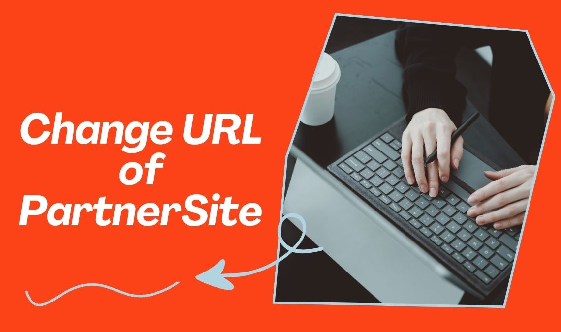 change partnersite url